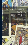 Satans Invisible World Discovered