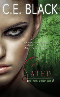 Sated - Gallant, Kimberly (Editor), and Black, C E