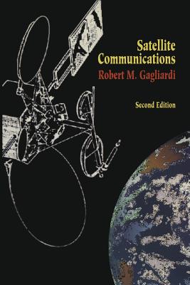 Satellite Communications - Gagliardi, Robert M