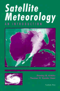 Satellite Meteorology: An Introduction