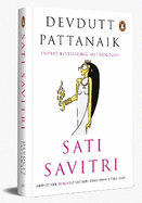 Sati Savitri: And other FEMINIST stories they dont tell you