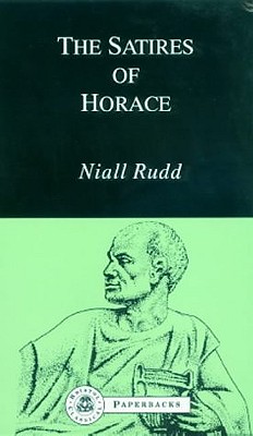Satires of Horace - Rudd, Niall