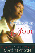 Satisfaction of the Soul