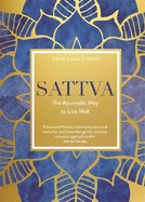 Sattva: The Ayurvedic Way to Live Well