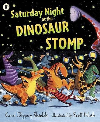 Saturday Night at the Dinosaur Stomp - Diggory Shields, Carol