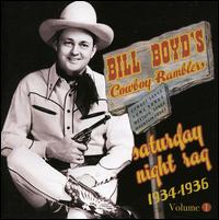 Saturday Night Rag: 1934-1936 - Bill Boyd's Cowboy Ramblers