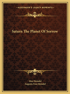 Saturn the Planet of Sorrow