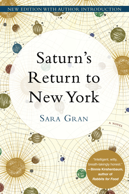 Saturn's Return to New York - Gran, Sara