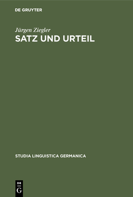 Satz Und Urteil - Ziegler, J?rgen