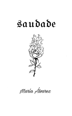 Saudade - ?lvarez, Mar?a