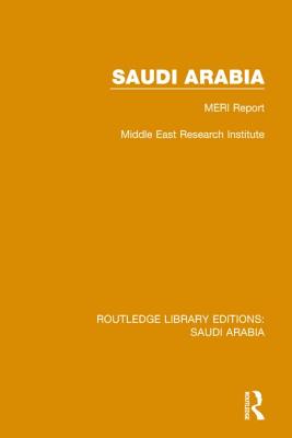 Saudi Arabia (RLE Saudi Arabia): MERI Report - Middle East Research Institute