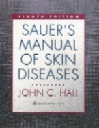 Sauer's Manual of Skin Diseases