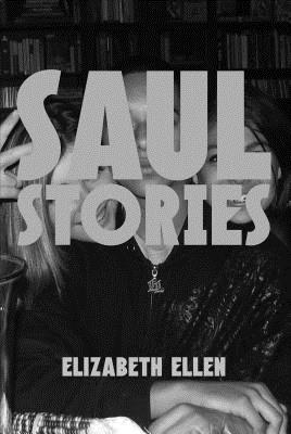 Saul Stories - Ellen, Elizabeth