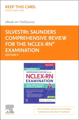 Saunders Comprehensive Review for the Nclex-Rn(r) Examination - Elsevier eBook on Vitalsource (Retail Access Card) - Silvestri, Linda Anne, PhD, RN, Faan, and Silvestri, Angela, PhD, Aprn, CNE