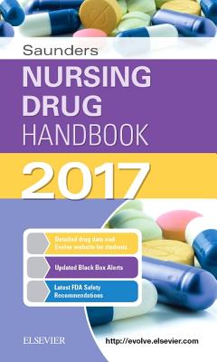 Saunders Nursing Drug Handbook - Kizior, Robert, Bs, Rph, and Hodgson, Barbara B, RN, Ocn