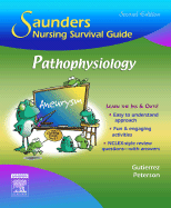 Saunders Nursing Survival Guide: Pathophysiology