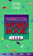 Saunders Pharmaceutical Word Book, 1998