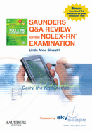 Saunders Q & A Review for the Nclex-Rn(r) Examination CD-ROM PDA Software Powered by Skyscape: Saunders Q & A Review for the Nclex-Rn(r) Examination CD-ROM PDA Software Powered by Skyscape