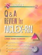 Saunders Q & A Review for the Nclex-Rn(r) Examination - Silvestri, Linda Anne, PhD, RN, Faan