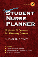 Saunders Student Planner: A Guide to Success in Nursing School