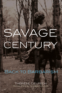 Savage Century: Back to Barbarism