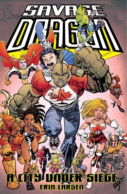 Savage Dragon: A City Under Siege - Larsen, Erik