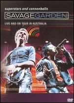 Savage Garden: Superstars & Cannonballs