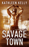 Savage Town: Savage Angels MC #3