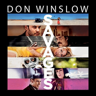 Savages - Winslow, Don, and Kramer, Michael (Read by)