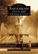 Savannah 1733 to 2000: Photographs from the Collection of the Georgia Historical Society
