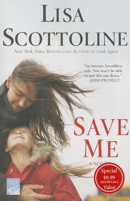 Save Me - Scottoline, Lisa