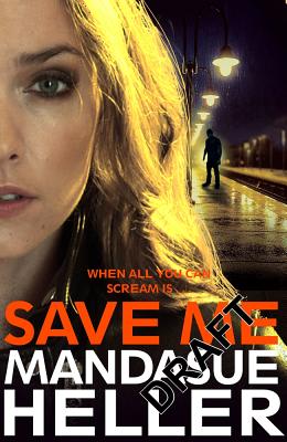 Save Me - Heller, Mandasue