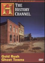Save Our History: Gold Rush Ghost Towns