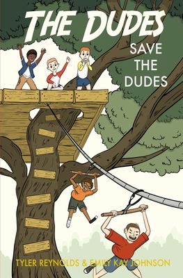 Save the Dudes - Reynolds, Tyler, and Johnson, Emily Kay, and Moore, Jacquelyn B (Cover design by)