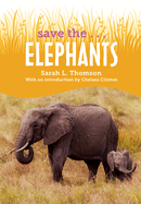 Save The...Elephants