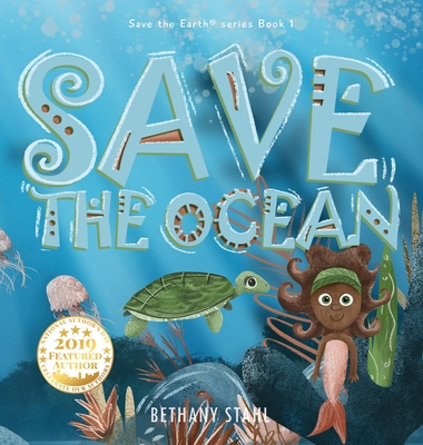 Save the Ocean - Stahl, Bethany