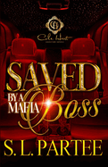 Saved By A Mafia Boss