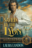 Saved by the Lyon: The Lyon's Den Connected World