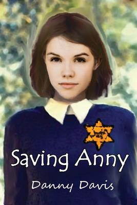 Saving Anny - Davis, Danny N