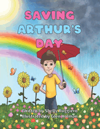 Saving Arthur's Day: Children's Mindfulness Book.