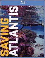 Saving Atlantis [Blu-ray]