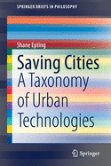 Saving Cities: A Taxonomy of Urban Technologies