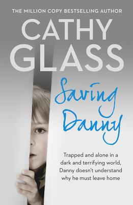Saving Danny - Glass, Cathy