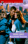 Saving Grace - Thayne, RaeAnne