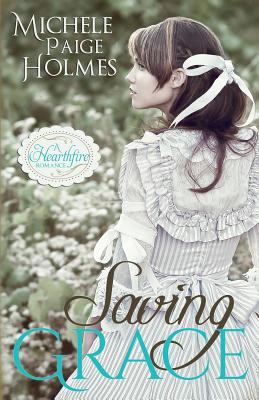 Saving Grace - Holmes, Michele Paige