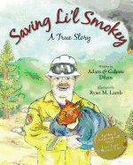 Saving Li'l Smokey: A True Story