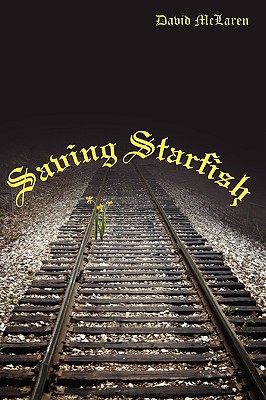 Saving Starfish - McLaren, David