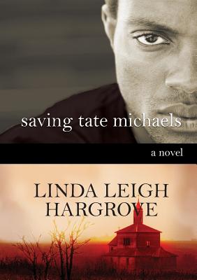 Saving Tate Michaels - Hargrove, Linda Leigh