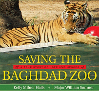 Saving the Baghdad Zoo: How Innovative Companies Attract, Develop, and Keep Tomorrow's Employees Today