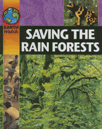 Saving the Rainforest - Morgan, Sally